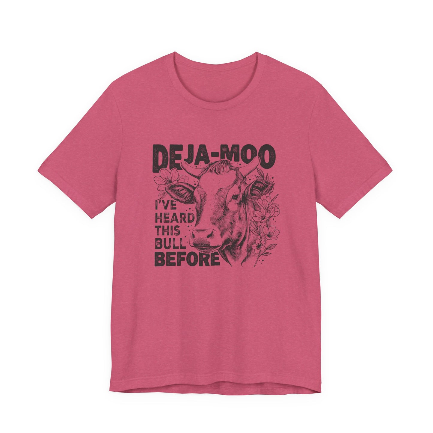 Deja Moo T-Shirt – Funny Cow Pun Graphic Tee, Sarcastic “Same Bull” Shirt