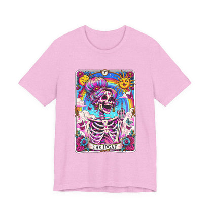 IDGAF Tarot Card Graphic T-Shirt – Funny Sarcastic Statement Tee