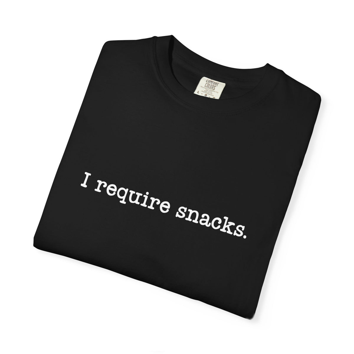 I Require Snacks Comfort Colors® Tee – Funny Minimalist Graphic T-Shirt