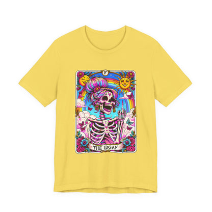 IDGAF Tarot Card Graphic T-Shirt – Funny Sarcastic Statement Tee