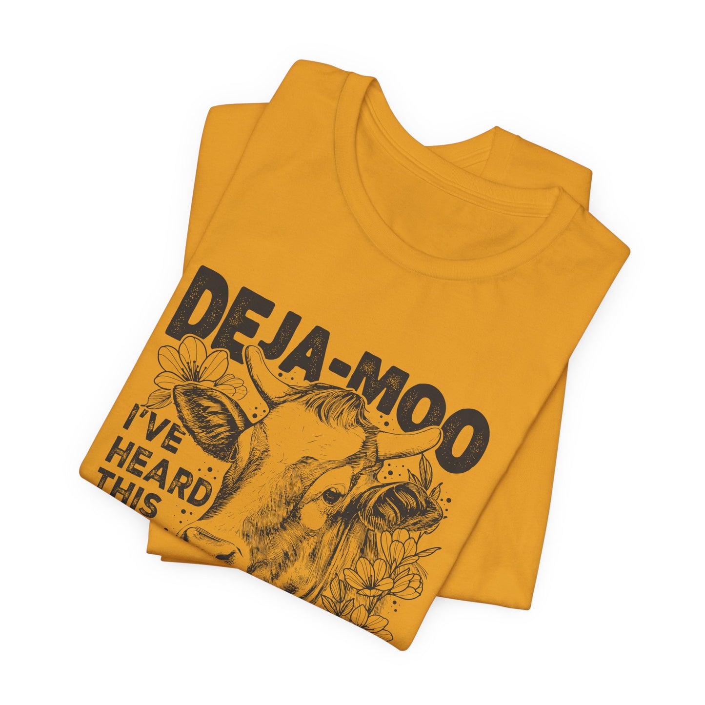 Deja Moo T-Shirt – Funny Cow Pun Graphic Tee, Sarcastic “Same Bull” Shirt