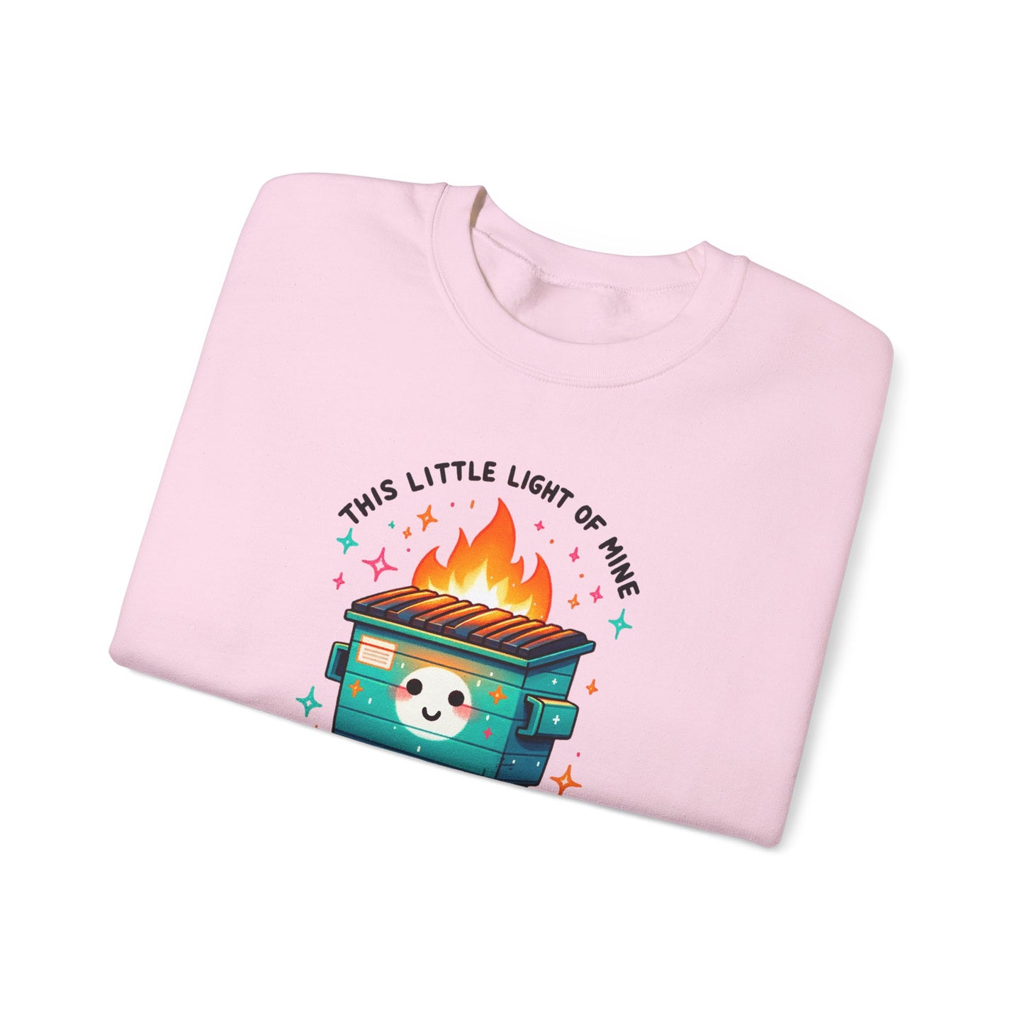 Dumpster Fire Sweatshirt | Snarky Unisex Crewneck | Funny Chaos Humor Apparel