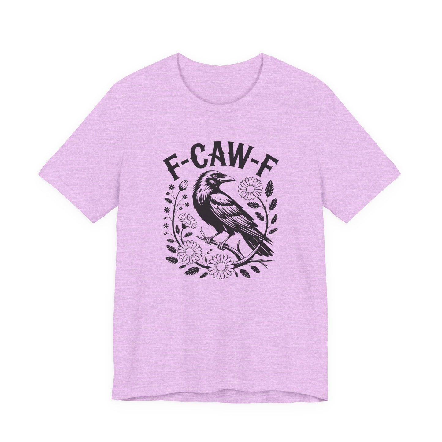 F-CAW-F Raven Floral Graphic Tee | Funny Raven Shirt | Dark Humor Graphic Tee | Unisex Soft Cotton Tee | Sarcastic Shirt Gift
