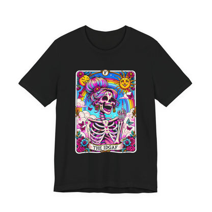 IDGAF Tarot Card Graphic T-Shirt – Funny Sarcastic Statement Tee