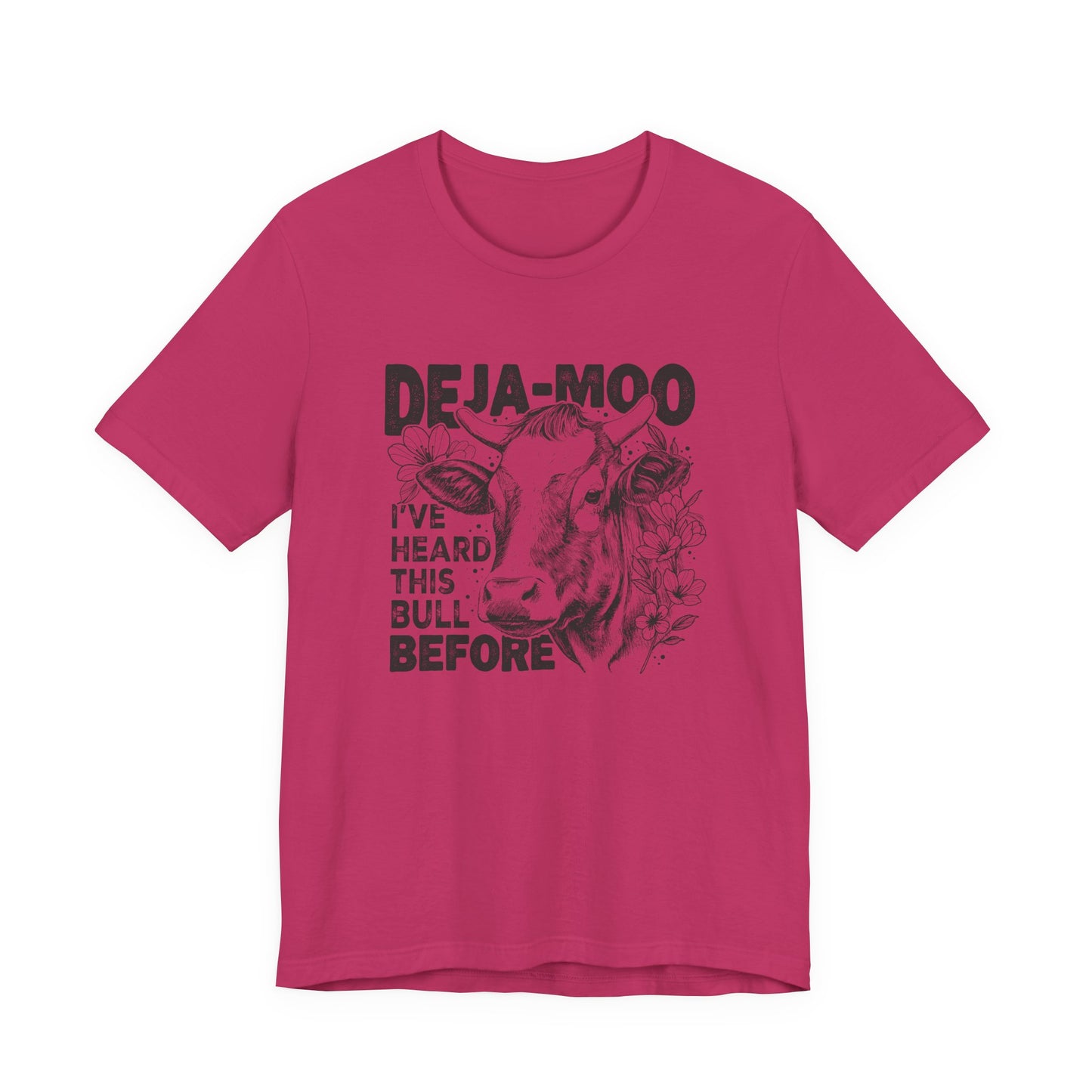 Deja Moo T-Shirt – Funny Cow Pun Graphic Tee, Sarcastic “Same Bull” Shirt