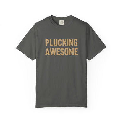 Plucking Awesome Comfort Colors® Tee – Funny Thanksgiving Graphic T-Shirt