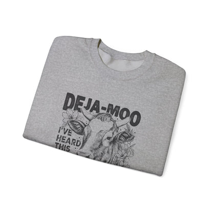 Deja Moo Sweatshirt – Funny Cow Pun Crewneck, Sarcastic Graphic Sweatshirt