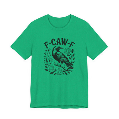 F-CAW-F Raven Floral Graphic Tee | Funny Raven Shirt | Dark Humor Graphic Tee | Unisex Soft Cotton Tee | Sarcastic Shirt Gift