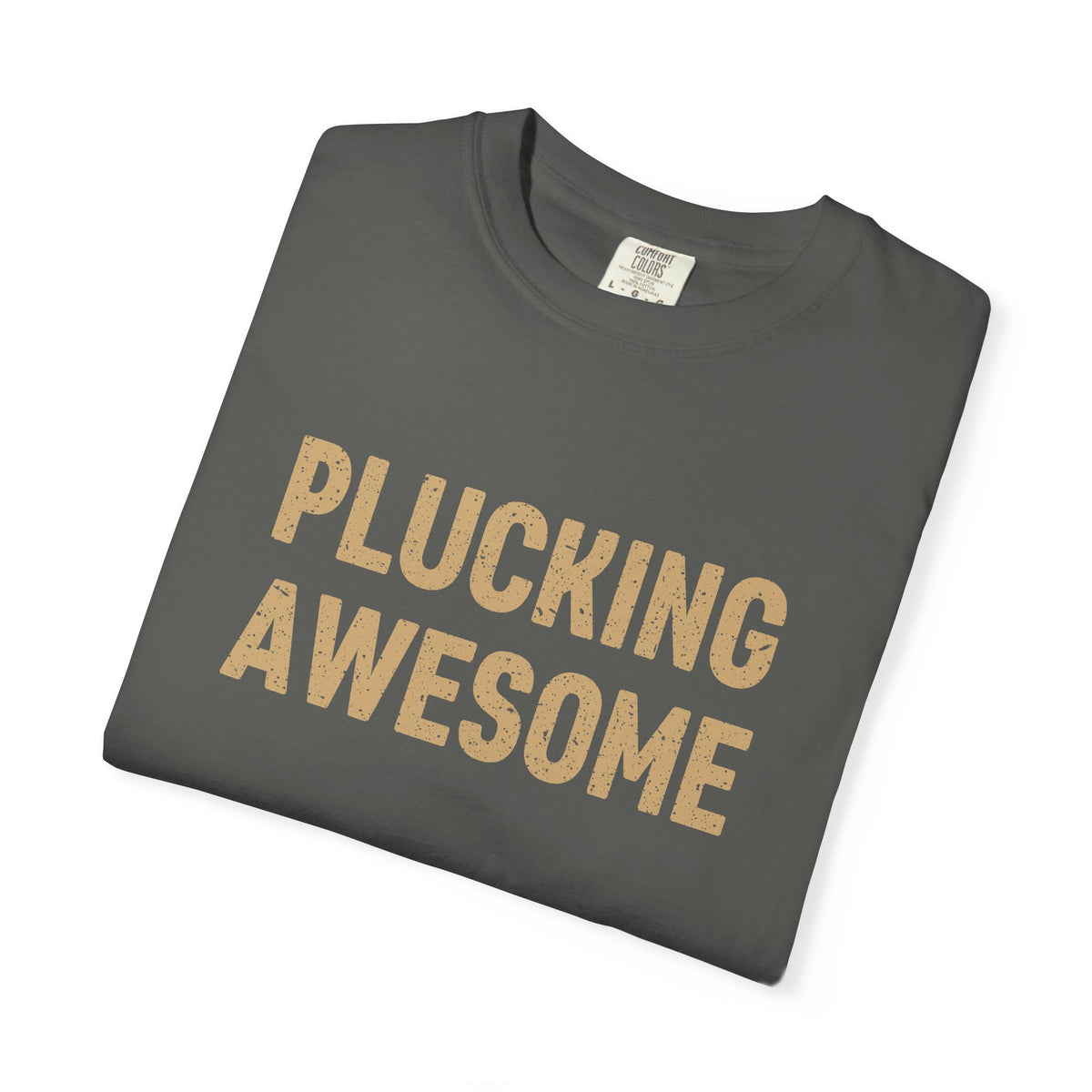 Plucking Awesome Comfort Colors® Tee – Funny Thanksgiving Graphic T-Shirt