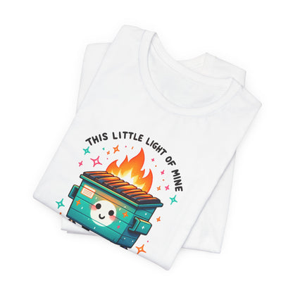 Dumpster Fire T Shirt Funny Dark Humor Tee | Sarcastic Graphic Shirt | Unisex Soft Cotton Tee | Meme Shirt Gift