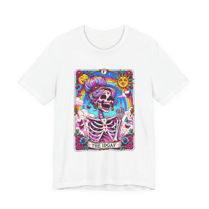 IDGAF Tarot Card Graphic T-Shirt – Funny Sarcastic Statement Tee