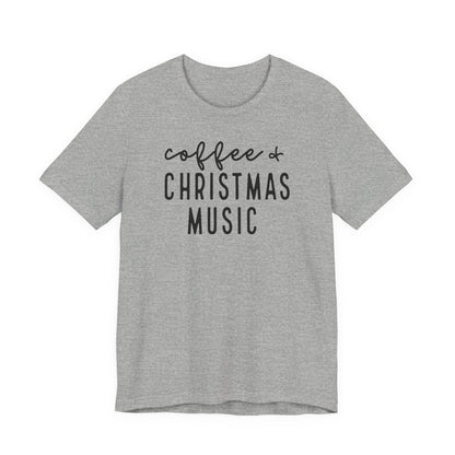 Coffee & Christmas Music Tee – Cute Holiday Graphic T-Shirt for Coffee Lovers