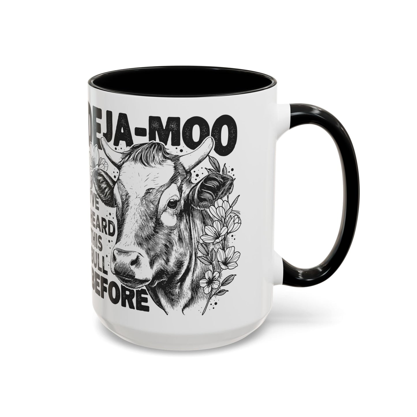 Deja Moo Funny Mug | Snarky Cow Pun Coffee Cup | Clever Sarcastic Gift