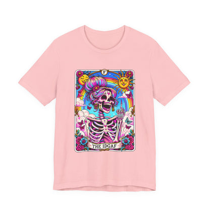 IDGAF Tarot Card Graphic T-Shirt – Funny Sarcastic Statement Tee