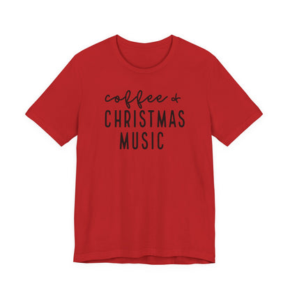 Coffee & Christmas Music Tee – Cute Holiday Graphic T-Shirt for Coffee Lovers