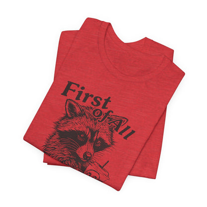 I’m a Delight Raccoon Graphic T-Shirt – Funny Sarcastic Statement Tee