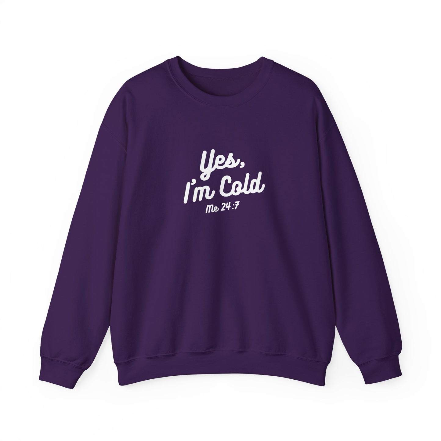 Yes I’m Cold Sweatshirt | Snarky Unisex Crewneck | Funny Introvert Winter Apparel