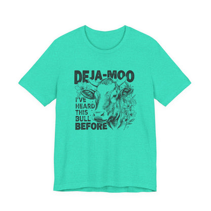 Deja Moo T-Shirt – Funny Cow Pun Graphic Tee, Sarcastic “Same Bull” Shirt