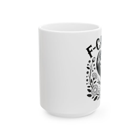 F‑CAW‑F Raven Floral 15 oz. Mug | Funny Sarcastic Coffee Mug | Dark Humor Gift | Snarky Drinkware
