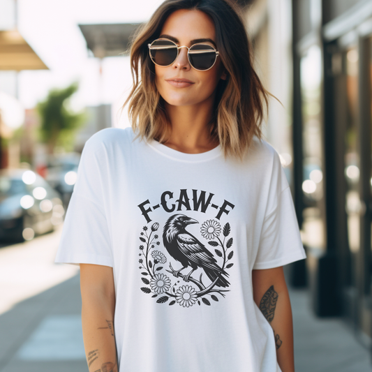 F-CAW-F Raven Floral Graphic Tee | Funny Raven Shirt | Dark Humor Graphic Tee | Unisex Soft Cotton Tee | Sarcastic Shirt Gift