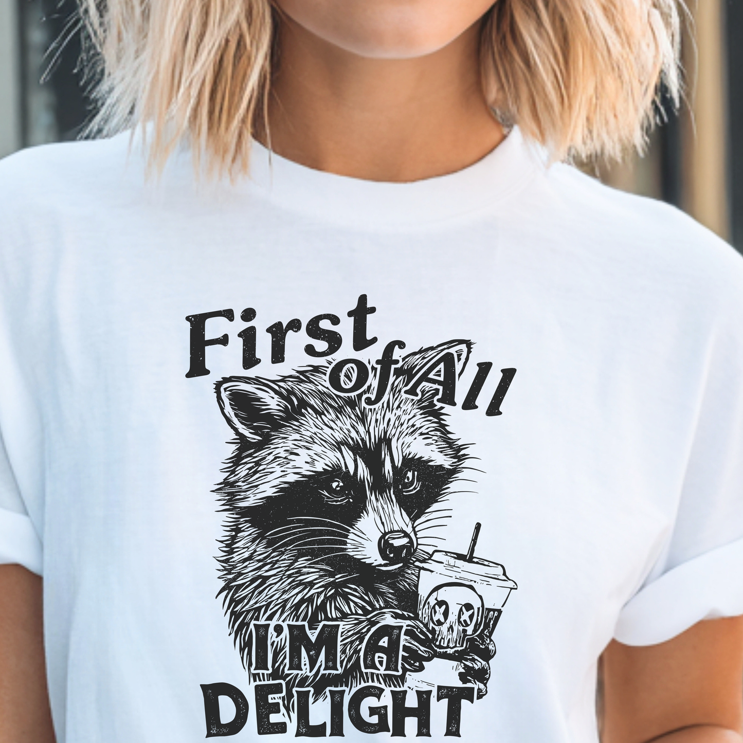 I’m a Delight Raccoon Graphic T-Shirt – Funny Sarcastic Statement Tee